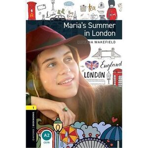 Oxford Bookworms 3e 1 Marias Summer in London -- Wakefield